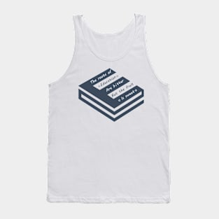 The roots of education are bitter but the fruit is sweet Tank Top
